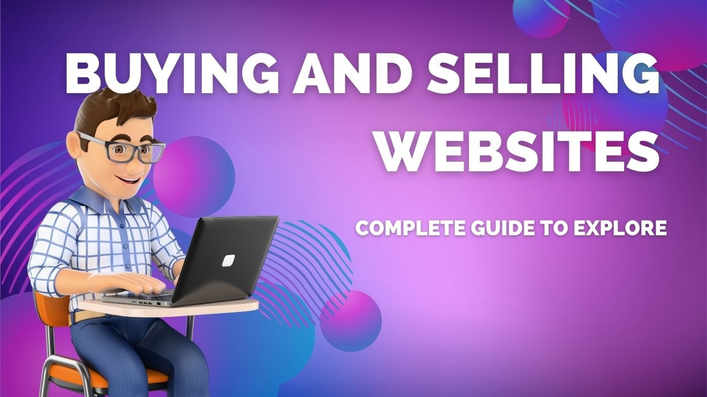 The Ultimate Guide to Buying and Selling Websites image